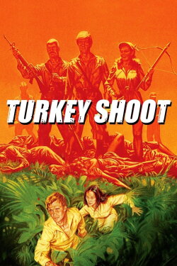 Turkey Shoot (1982) Turkey Shoot (1982)