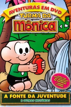 Turma da Mônica: A Fonte da Juventude e Outras Histórias (2004) Turma da Mônica: A Fonte da Juventude e Outras Histórias (2004)
