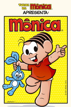Turma da Mônica Apresenta: Mônica (2016) Turma da Mônica Apresenta: Mônica (2016)