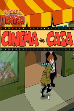 Turma da Mônica: Cinema em Casa (2012) Turma da Mônica: Cinema em Casa (2012)