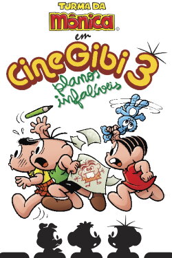 Turma da Mônica em Cine Gibi 3: Planos Infalíveis (2008)