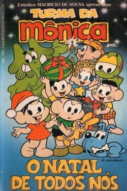 Turma da Mônica: O Natal de Todos Nós (1987) Turma da Mônica: O Natal de Todos Nós (1987)