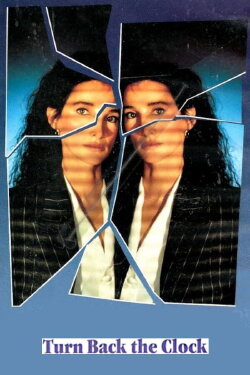 Turn Back the Clock (1989) Turn Back the Clock (1989)