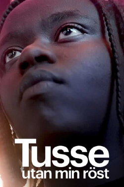 Tusse: Without my voice (2021)