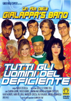 Tutti gli uomini del deficiente (1999) Tutti gli uomini del deficiente (1999)