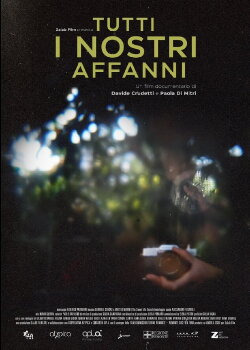 Tutti I Nostri Affanni (2021)