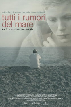 Tutti i rumori del mare (2012) Tutti i rumori del mare (2012)
