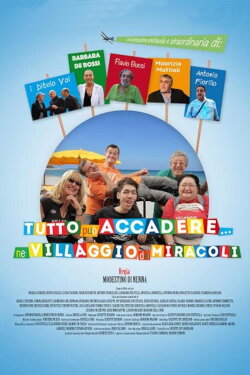 Tutto può accadere nel villaggio dei miracoli (2016) Tutto può accadere nel villaggio dei miracoli (2016)