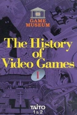 TV Game Museum: The History of Video Games I - Taito 1 & 2 (1991) TV Game Museum: The History of Video Games I - Taito 1 & 2 (1991)