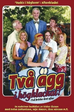 Två ägg i högklackat (2005) Två ägg i högklackat (2005)