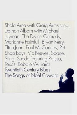 Twentieth Century Blues: The Songs of Noël Coward (1998)