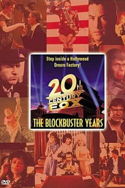 Twentieth Century Fox: The Blockbuster Years (2003) Twentieth Century Fox: The Blockbuster Years (2003)