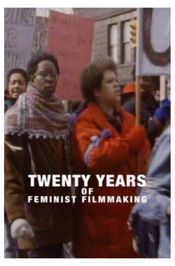 Twenty Years of Feminist Filmmaking (1994)
