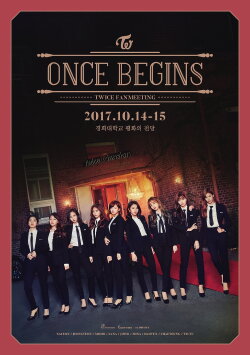 TWICE Fan Meeting [ONCE BEGINS] (2017)