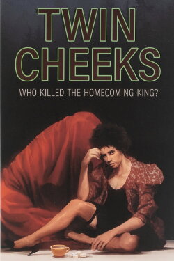 TWIN CHEEKS: Who Killed The Homecoming King? (1994) TWIN CHEEKS: Who Killed The Homecoming King? (1994)