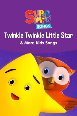 Twinkle Twinkle Little Star & More Kids Songs: Super Simple Songs (2014)