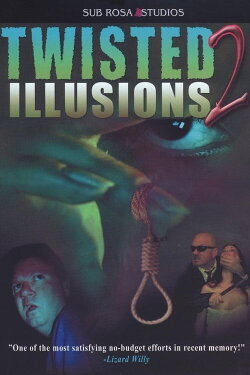 Twisted Illusions 2 (2004)