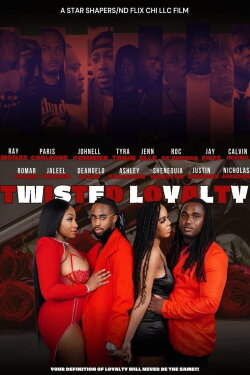 Twisted Loyalty (2023) Twisted Loyalty (2023)
