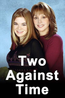 Two Against Time (2002) Two Against Time (2002)
