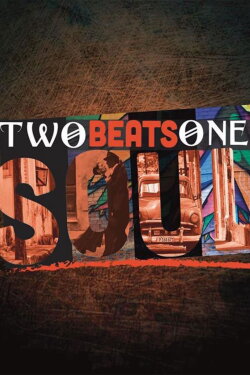 Two Beats One Soul (2018) Two Beats One Soul (2018)
