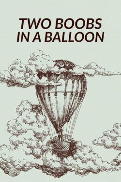 Two Boobs in a Balloon (1935) Two Boobs in a Balloon (1935)