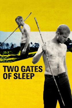 Two Gates of Sleep (2010) Two Gates of Sleep (2010)