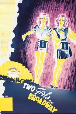 Two Girls on Broadway (1940) Two Girls on Broadway (1940)
