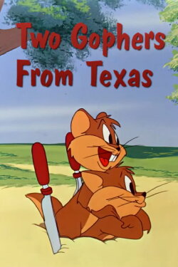 Two Gophers from Texas (1948) Two Gophers from Texas (1948)