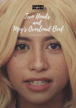 Two Heads and Meg's Overload Beef (2021)