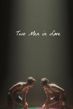 Two Men in Love (2018) Two Men in Love (2018)