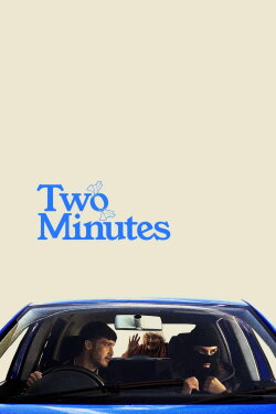 Two Minutes (2024) Two Minutes (2024)
