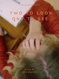 Two to Look, One to See (2021) Two to Look, One to See (2021)