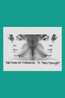 Two Tons of Turquoise to Taos Tonight (1975) Two Tons of Turquoise to Taos Tonight (1975)