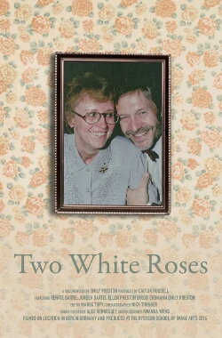 Two White Roses (2016)