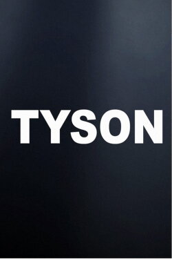TYSON (2019) TYSON (2019)