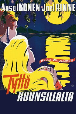 Tyttö kuunsillalta (1953) Tyttö kuunsillalta (1953)