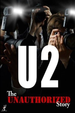 U2: A Rock Crusade (2009) U2: A Rock Crusade (2009)