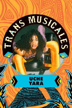 Uche Yara en concert aux Trans Musicales de Rennes 2023 (2023)