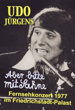 Udo Jürgens – Aber bitte mit Sahne´77 (1977) Udo Jürgens – Aber bitte mit Sahne´77 (1977)