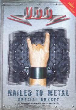 U.D.O.: Nailed to metal (2005) U.D.O.: Nailed to metal (2005)