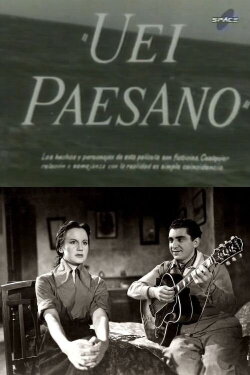 ¡Ué... Paisano! (1953) ¡Ué... Paisano! (1953)