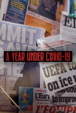 UEFA: Year Under Covid-19 (2021)