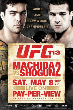 UFC 113: Machida vs. Shogun 2 (2010) UFC 113: Machida vs. Shogun 2 (2010)