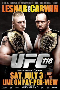 UFC 116: Lesnar vs. Carwin (2010) UFC 116: Lesnar vs. Carwin (2010)