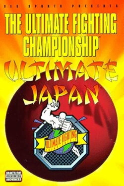 UFC 15.5: Ultimate Japan 1 (1997) UFC 15.5: Ultimate Japan 1 (1997)