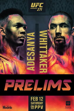 UFC 271: Adesanya vs. Whittaker 2 (2022) UFC 271: Adesanya vs. Whittaker 2 (2022)