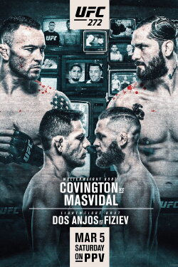 UFC 272: Covington vs. Masvidal (2022) UFC 272: Covington vs. Masvidal (2022)
