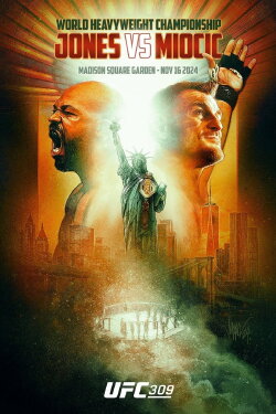 UFC 309: Jones vs. Miocic (2024) UFC 309: Jones vs. Miocic (2024)