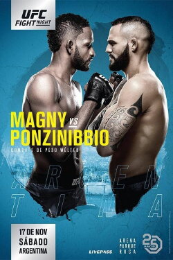 UFC Fight Night 140: Magny vs. Ponzinibbio (2018) UFC Fight Night 140: Magny vs. Ponzinibbio (2018)