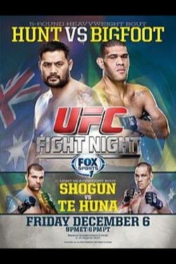 UFC Fight Night 33: Hunt vs. Bigfoot (2013) UFC Fight Night 33: Hunt vs. Bigfoot (2013)